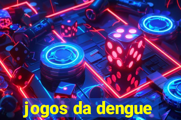 jogos da dengue